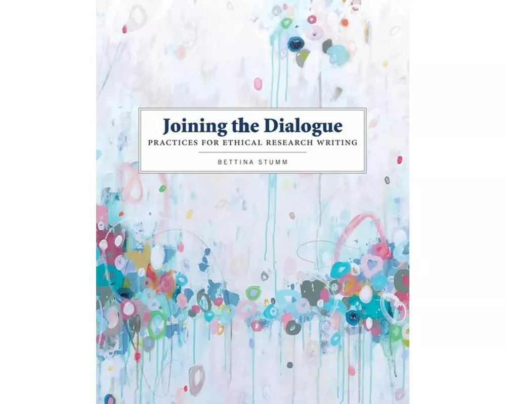 Joining the Dialogue: Practices for Ethical Research Writing