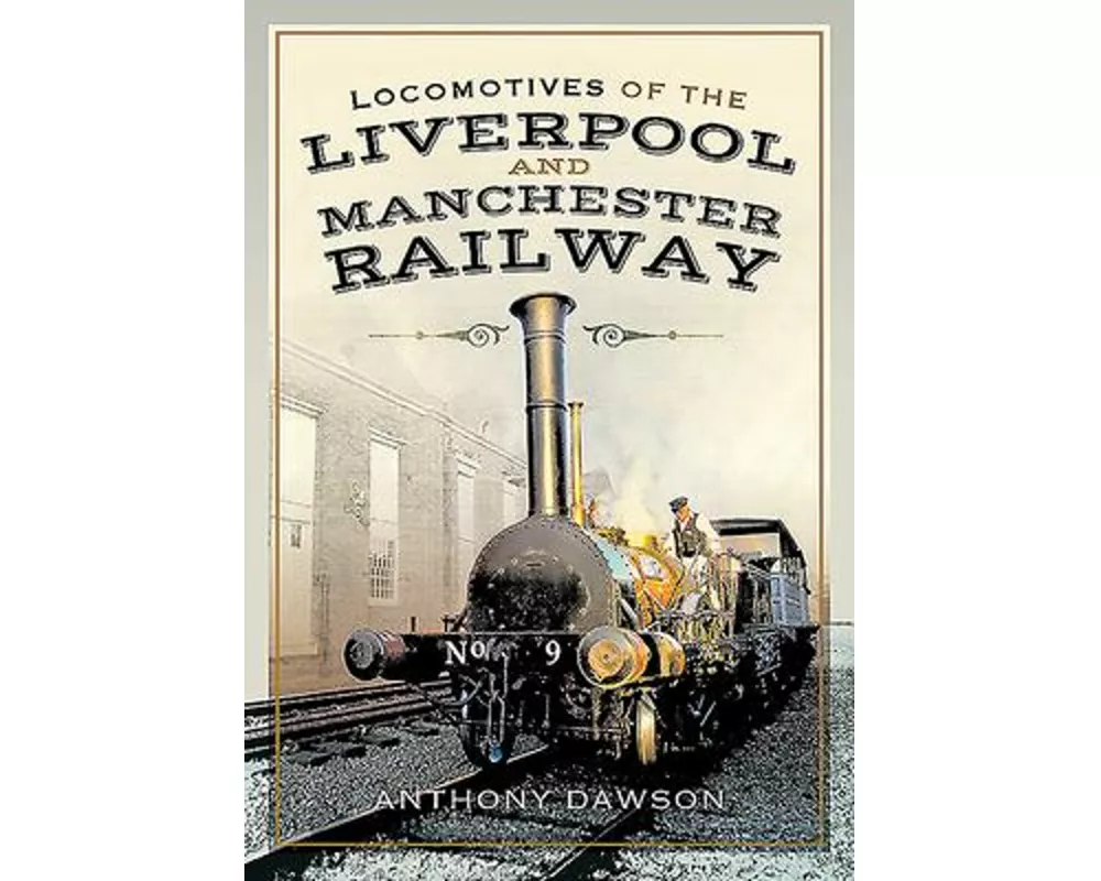 Locomotives of the Liverpool and Manchester Railway