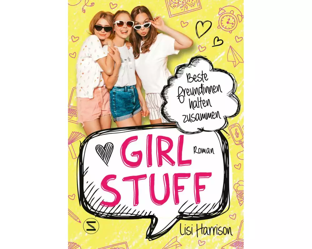 Girl Stuff - Beste Freundinnen halten zusammen
