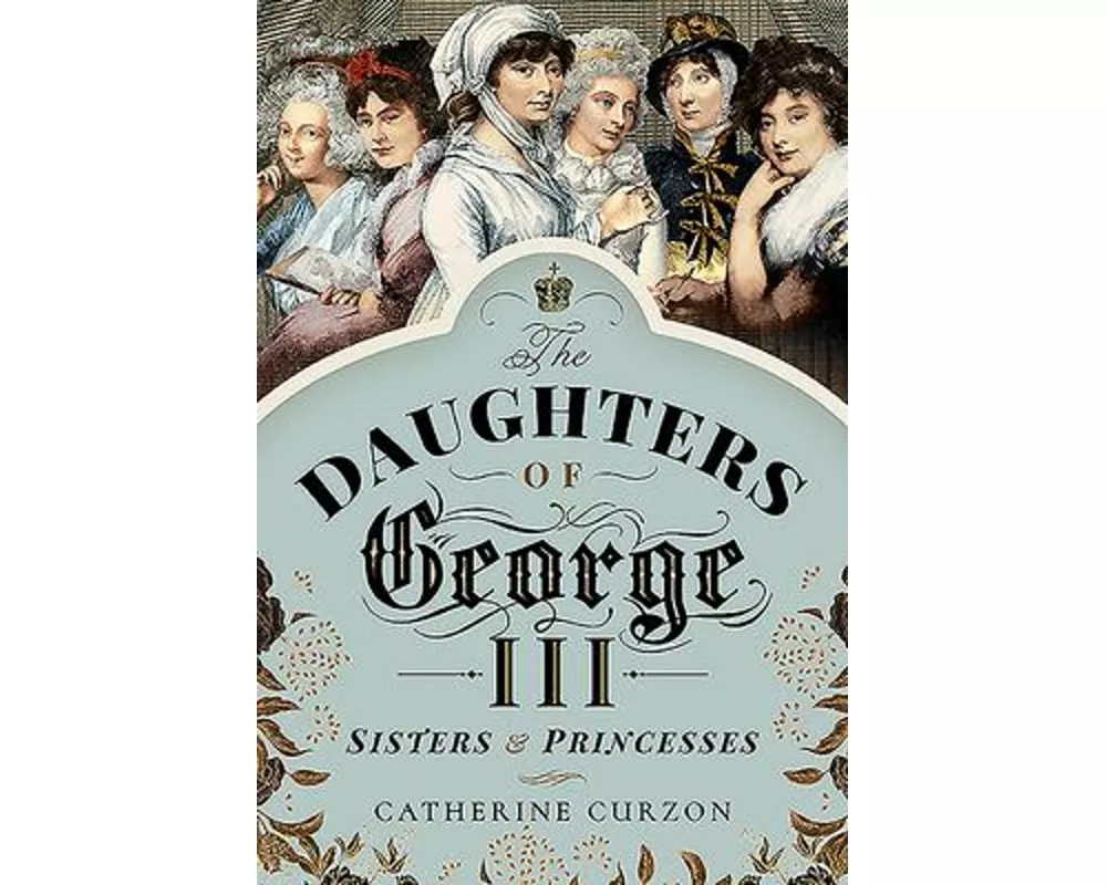The Daughters of George III
