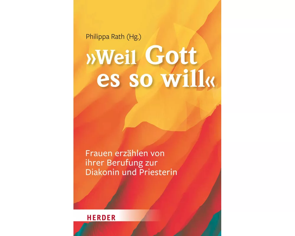 "... weil Gott es so will"