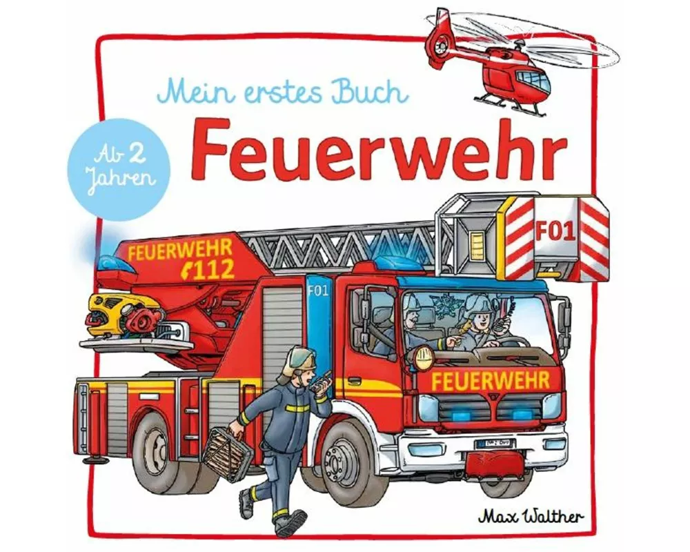 Mein Feuerwehr Buch