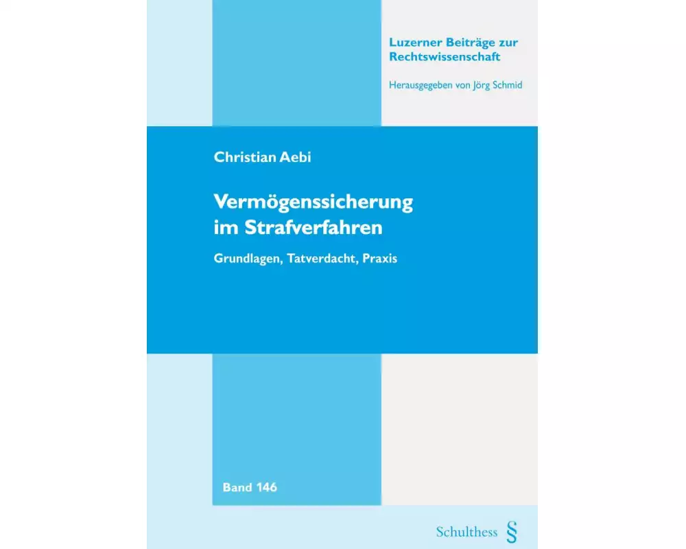 Vermögenssicherung im Strafverfahren