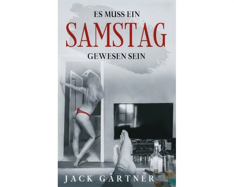 Es muss ein Samstag gewesen sein