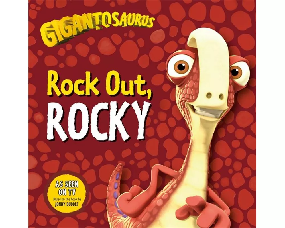 Gigantosaurus - Rock Out, ROCKY
