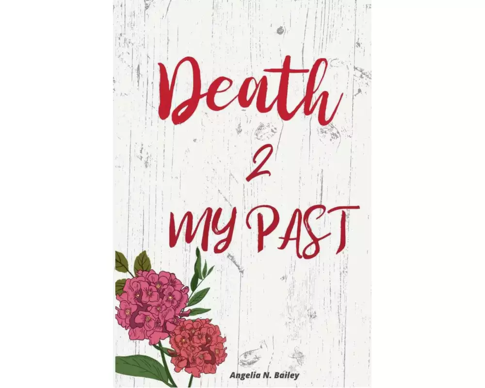 Death 2 My Past