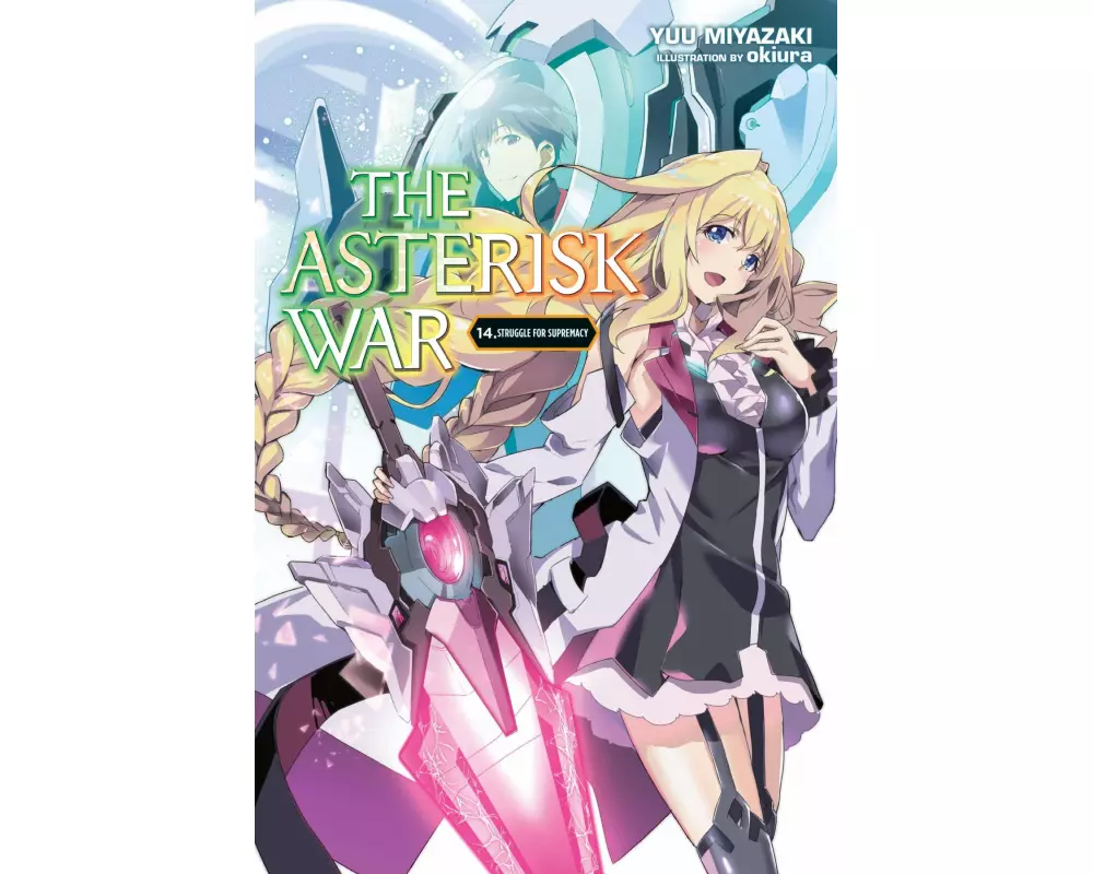 The Asterisk War, Vol. 14 (light novel)