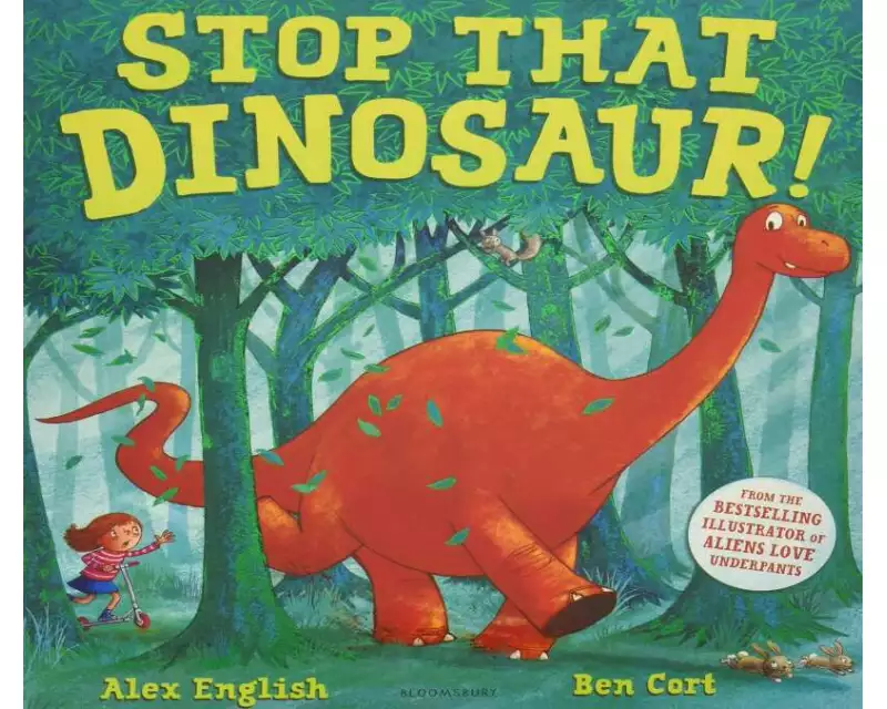 Stop That Dinosaur!
