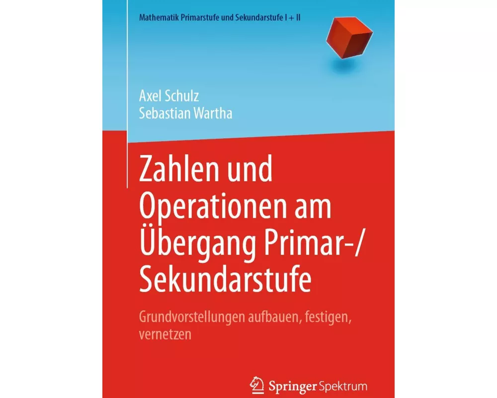 Zahlen und Operationen am Übergang Primar-/Sekundarstufe
