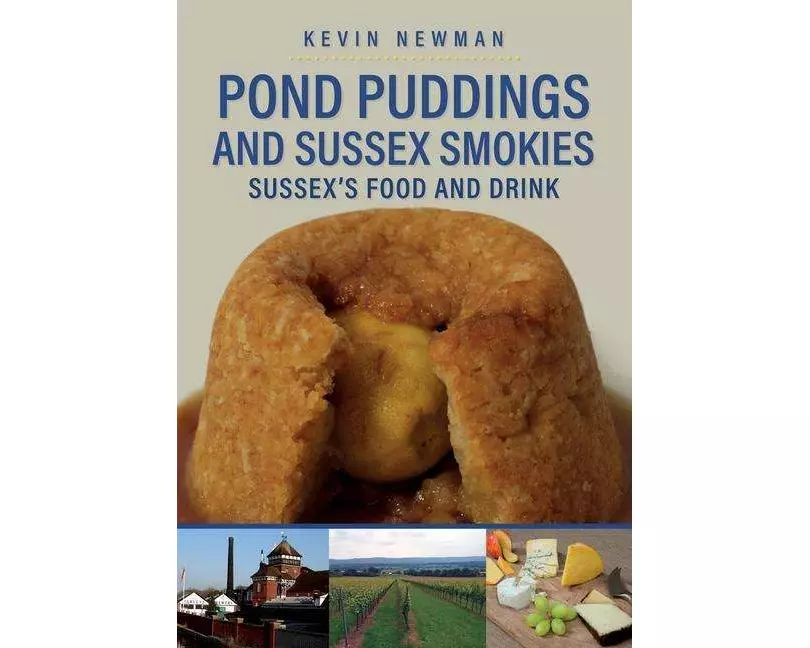 Pond Puddings and Sussex Smokies