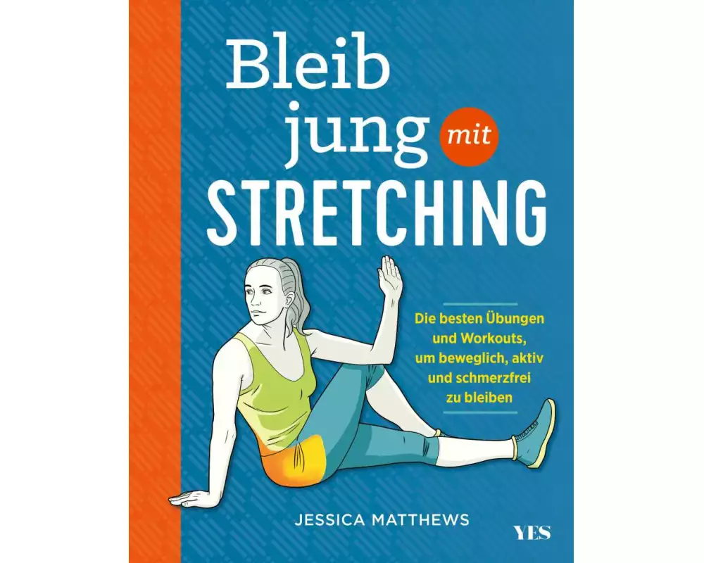 Bleib jung mit Stretching