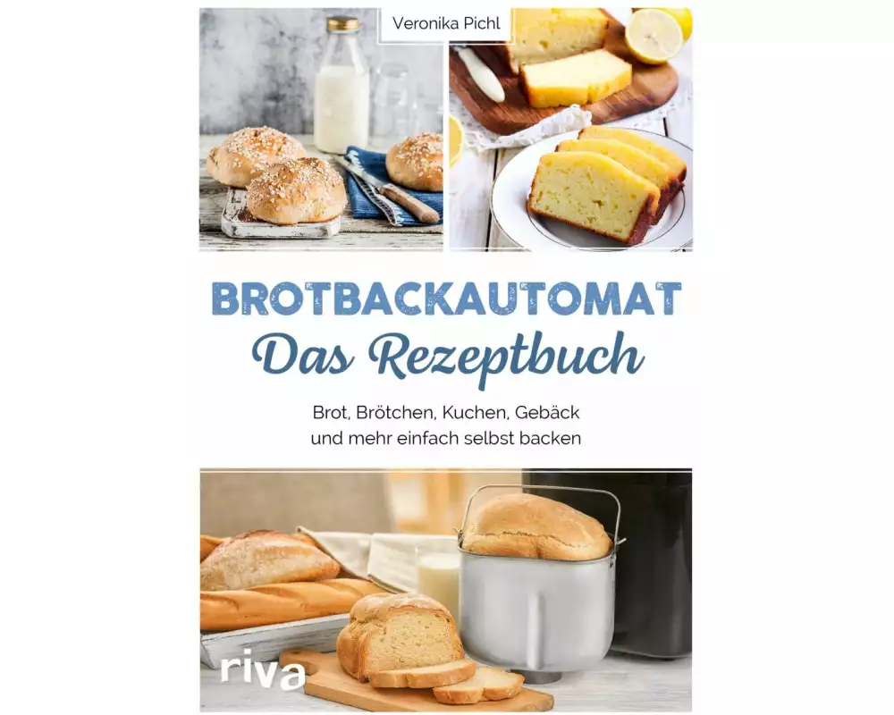 Brotbackautomat – Das Rezeptbuch