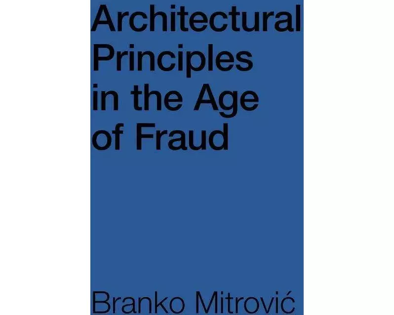 Architectural Principles in the Age of Fraud