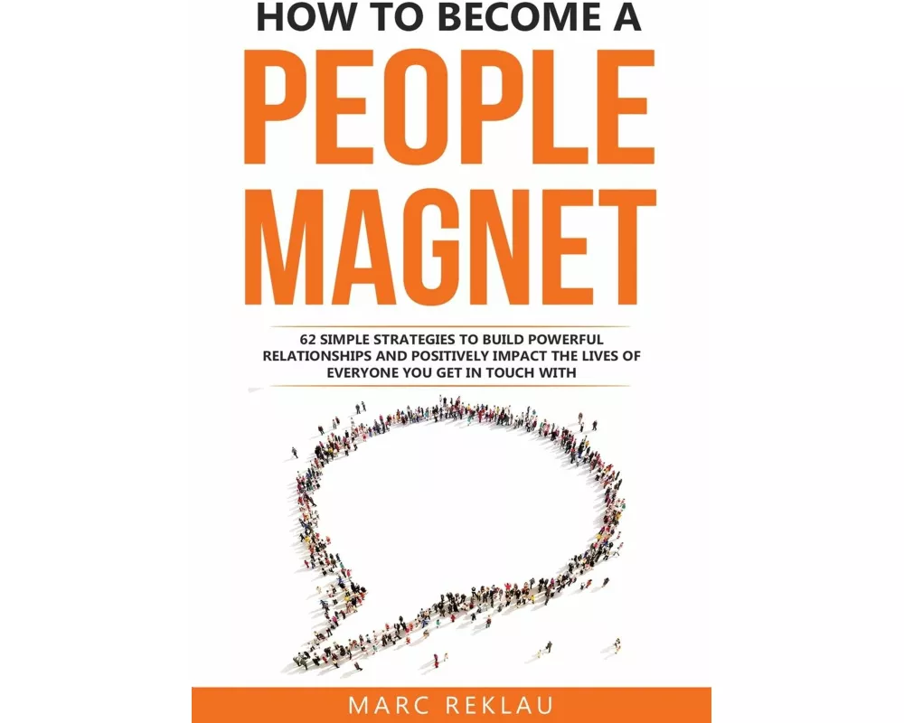 How to Become a People Magnet