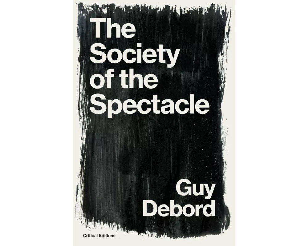 The Society of the Spectacle