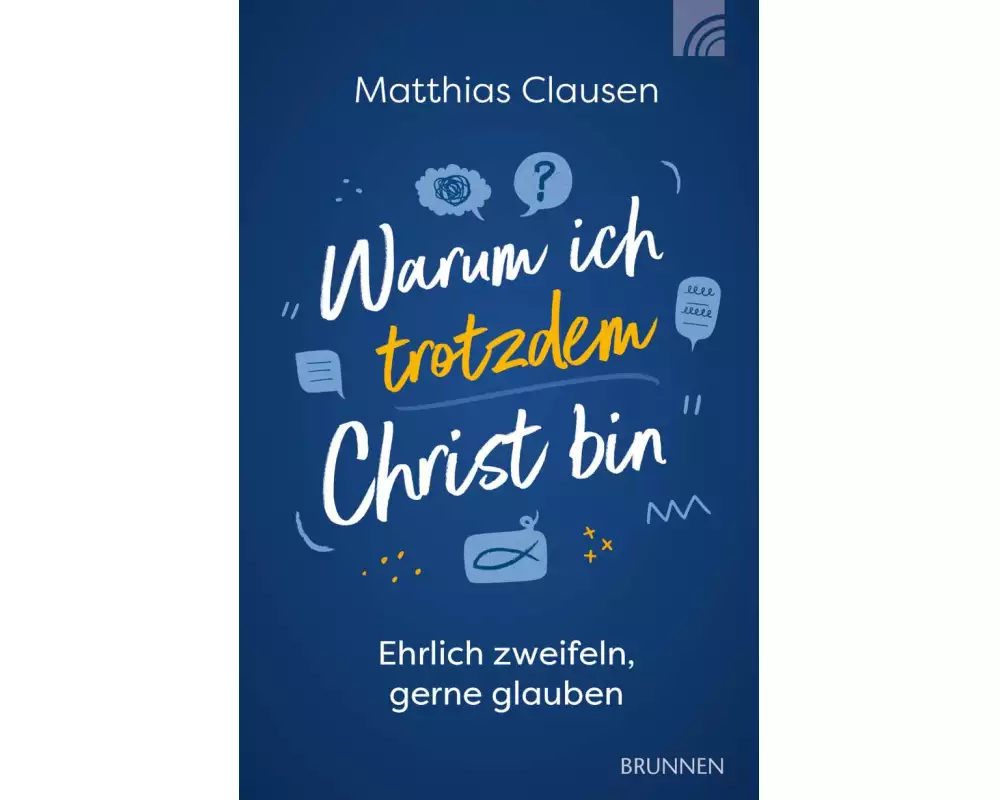 Warum ich trotzdem Christ bin