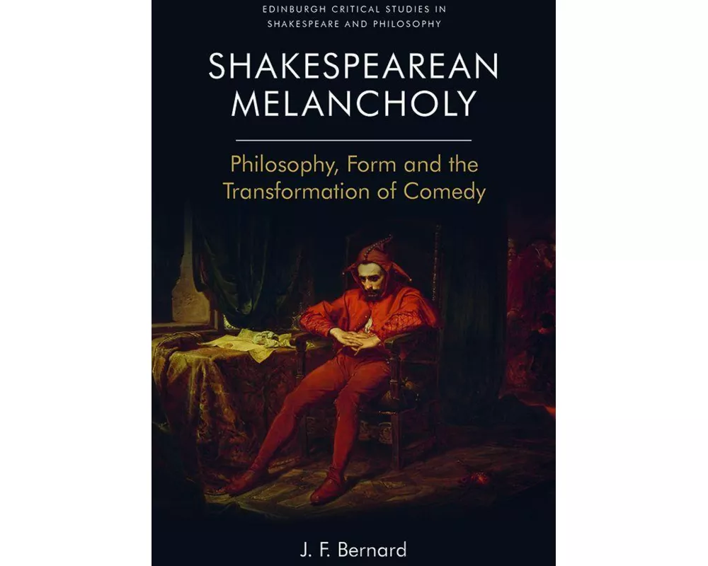 Shakespearean Melancholy