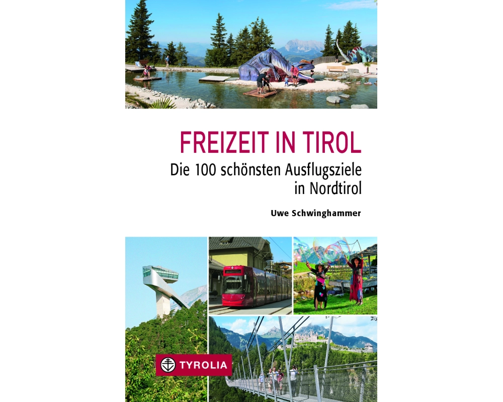 Freizeit in Tirol