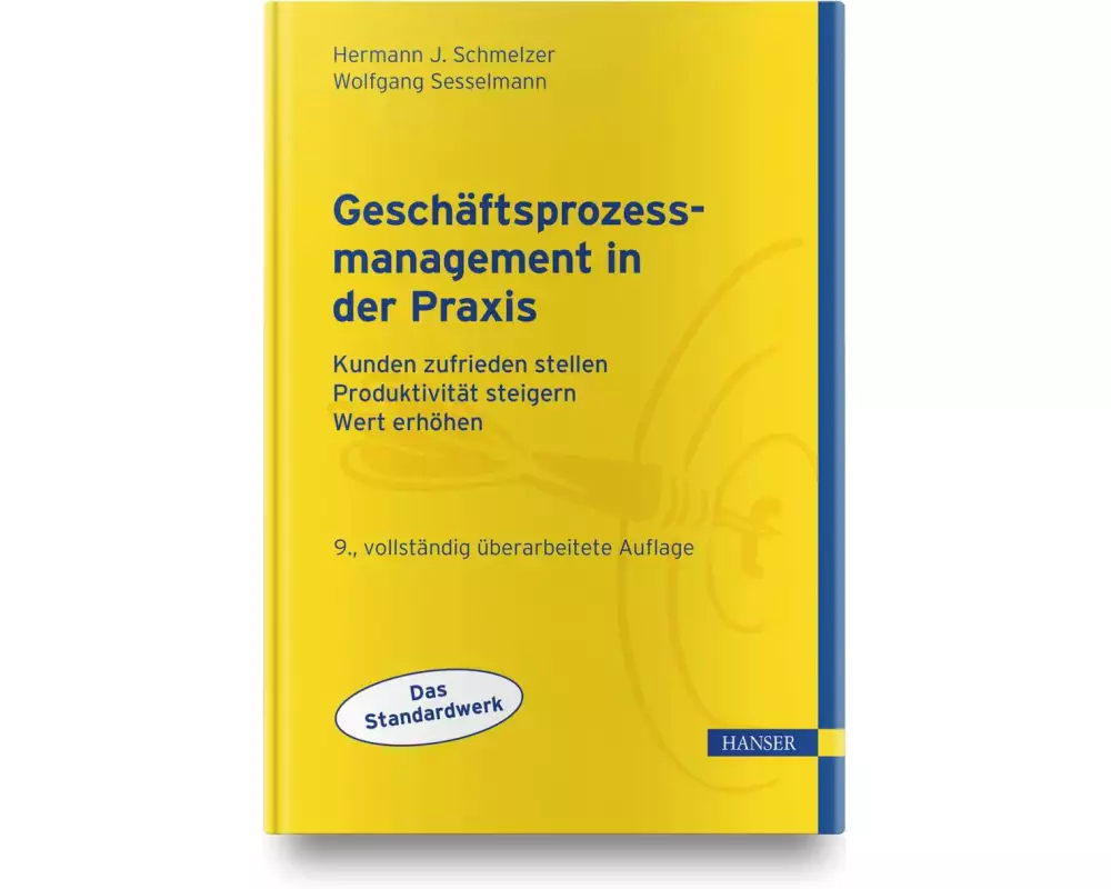 Geschäftsprozessmanagement in der Praxis