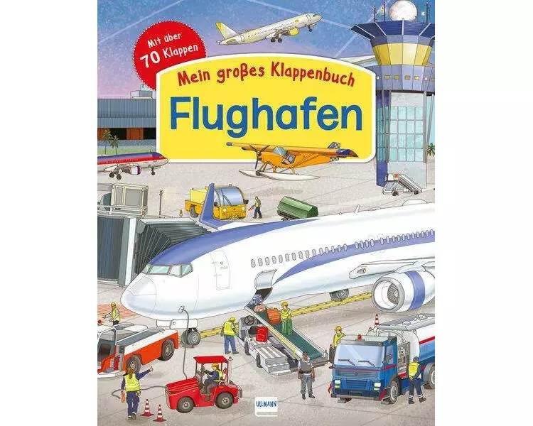 Mein großes Klappenbuch: Der Flughafen