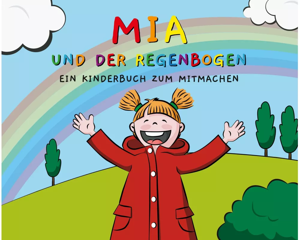 Mia und der Regenbogen