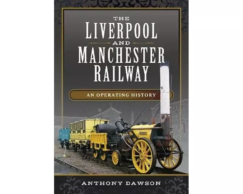 The Liverpool and Manchester Railway