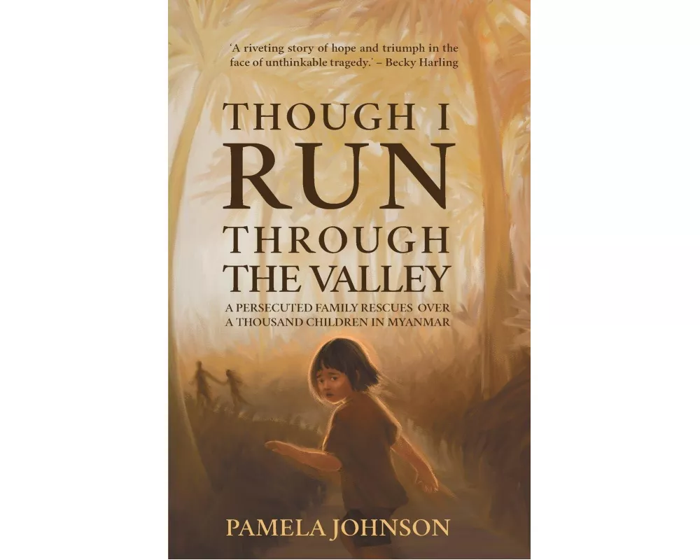 Though I Run Through the Valley