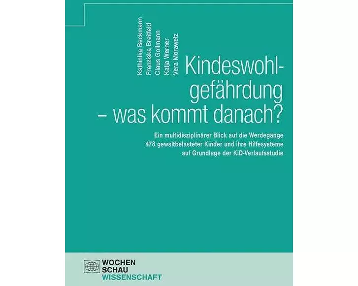 Kindeswohlgefährdung - was kommt danach?