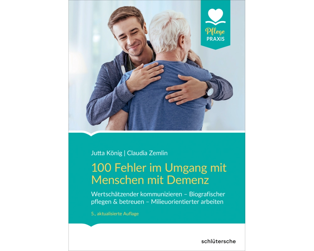 100 Fehler im Umgang mit Menschen mit Demenz