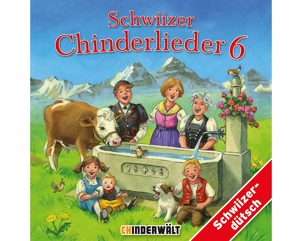 Schwiizer Chinderlieder Volume 6