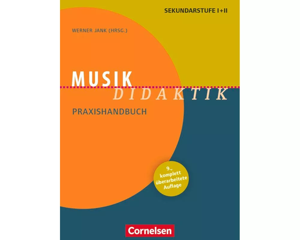 Fachdidaktik, Musik-Didaktik (9., überarbeitete Auflage), Praxishandbuch für die Sekundarstufe I und II, Buch mit Materialen über Webcode