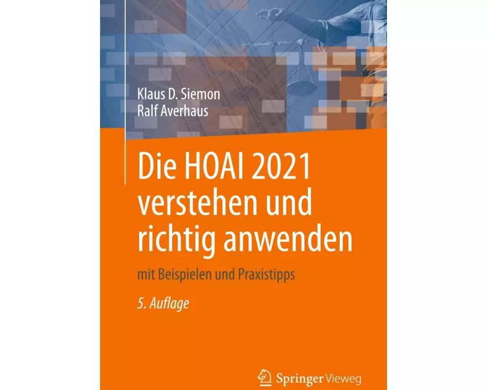 Die HOAI 2021 verstehen und richtig anwenden