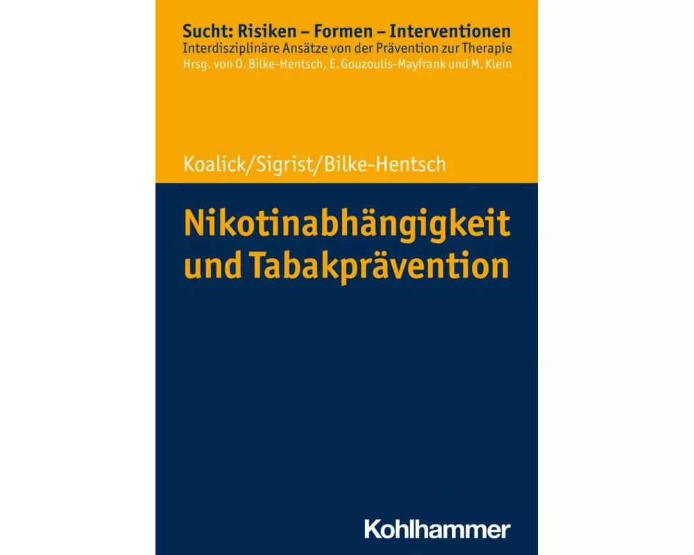 Nikotinabhängigkeit und Tabakprävention