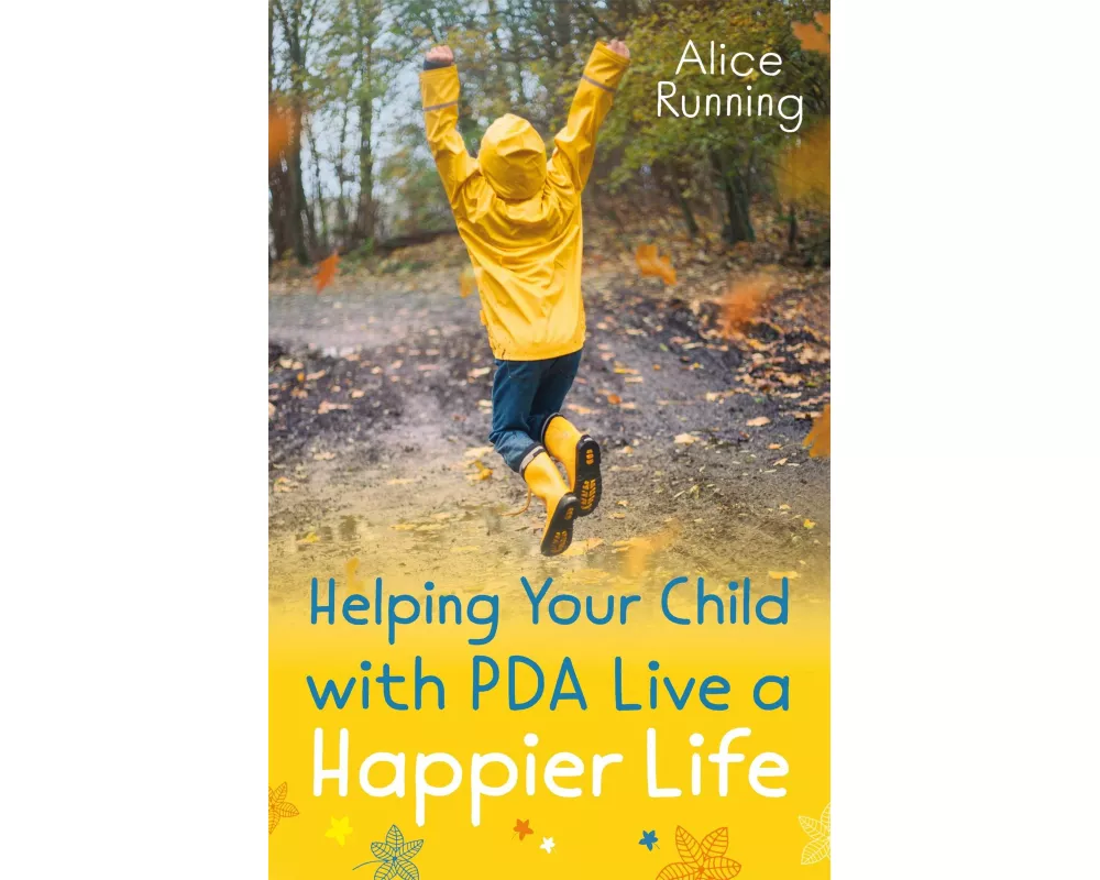 Helping Your Child with PDA Live a Happier Life