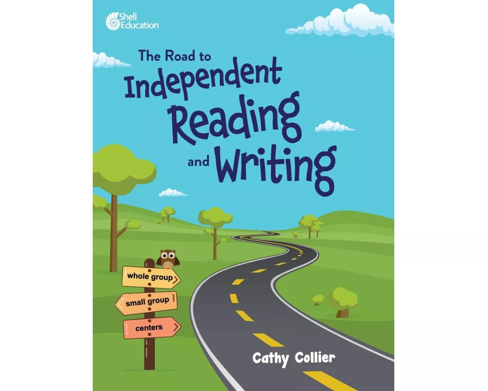 The Road to Independent Reading and Writing