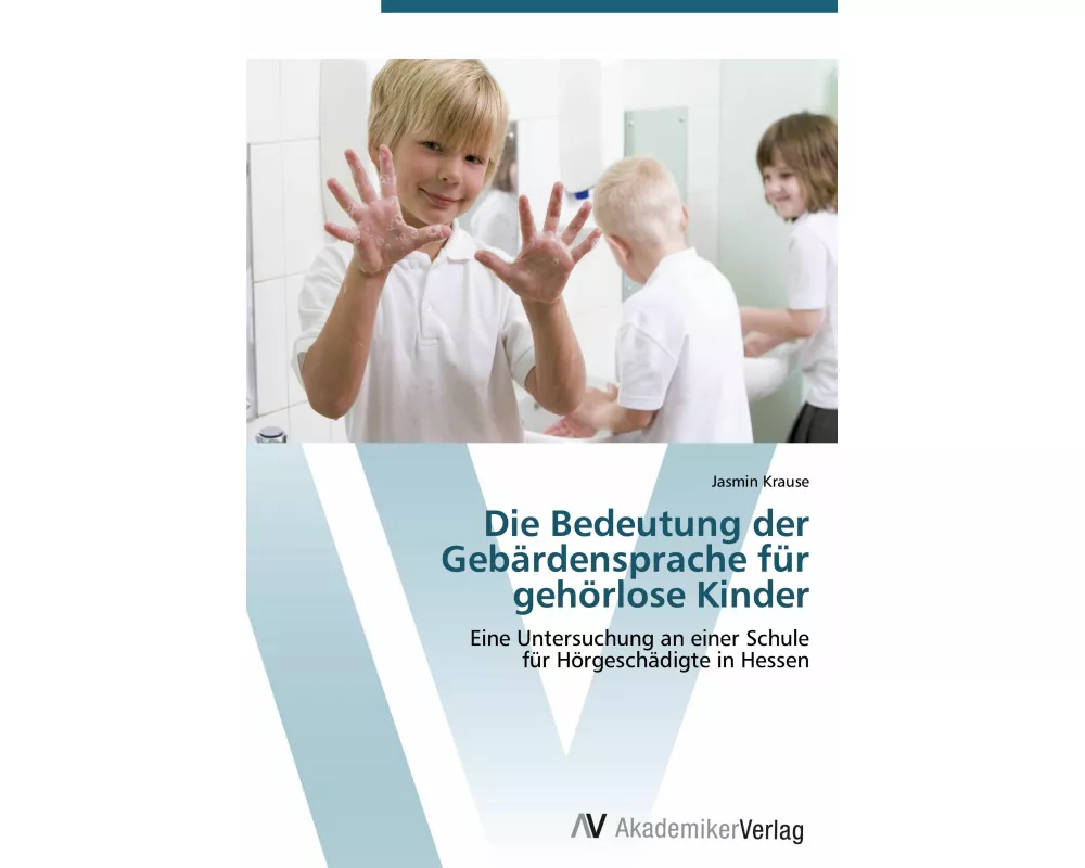 Die Bedeutung der Gebärdensprache für gehörlose Kinder