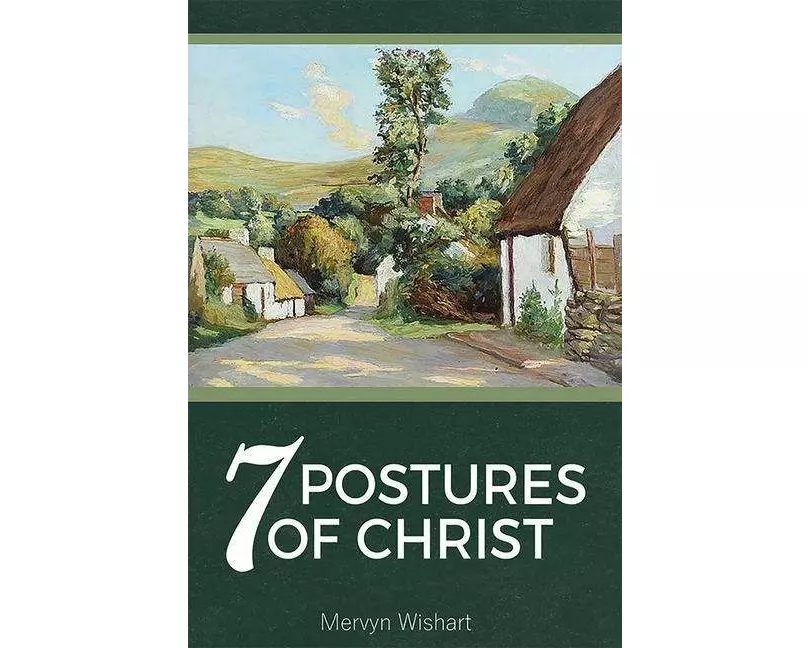 7 Postures of Christ