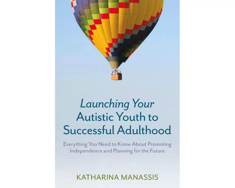 Launching Your Autistic Youth to Successful Adulthood