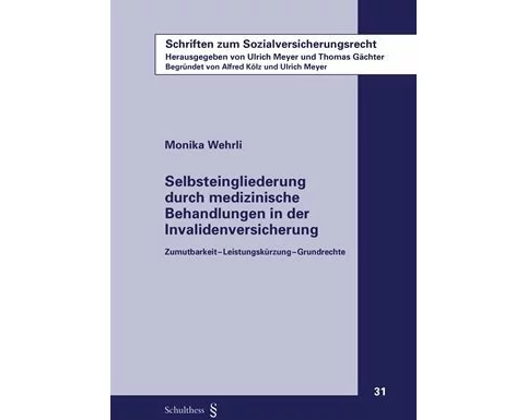 Selbsteingliederung durch medizinische Behandlungen in der Invalidenversicherung
