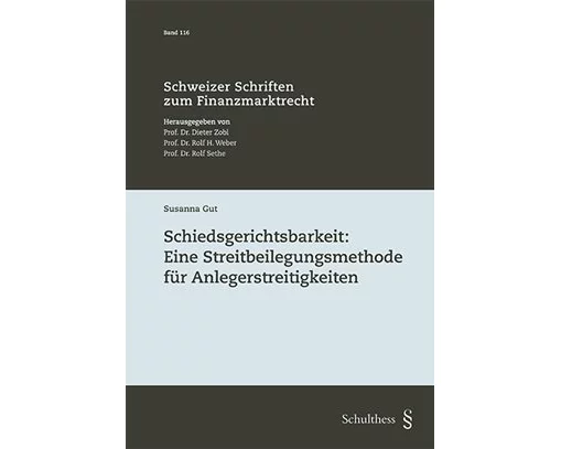 Schiedsgerichtsbarkeit: Eine Streitbeilegungsmethode für Anlegerstreitigkeiten