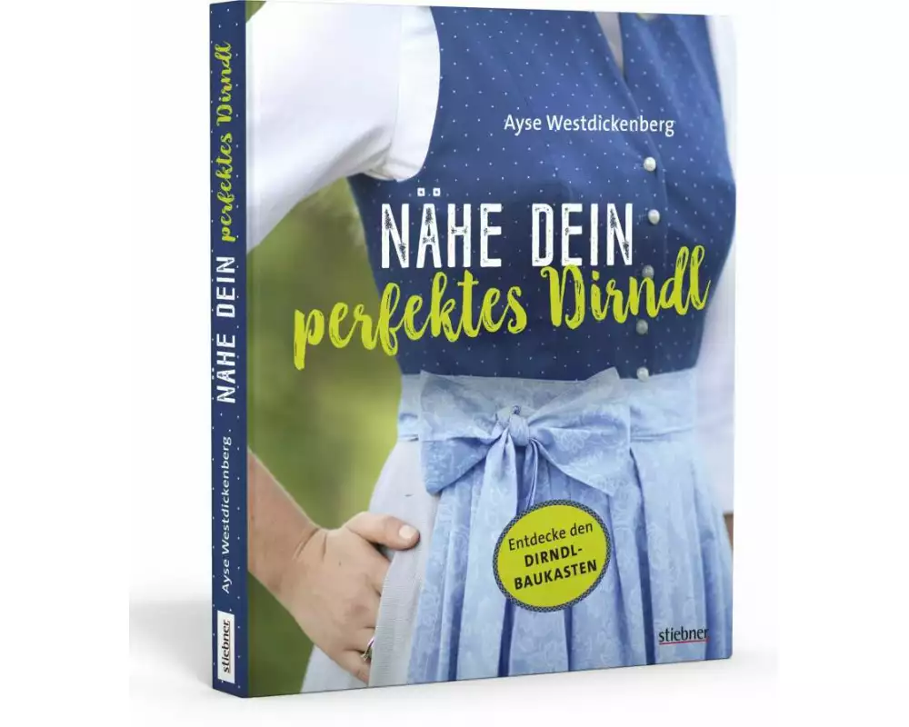 Nähe Dein perfektes Dirndl