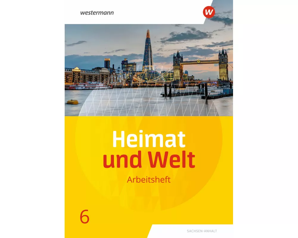 Heimat und Welt - Ausgabe 2019 Sachsen-Anhalt