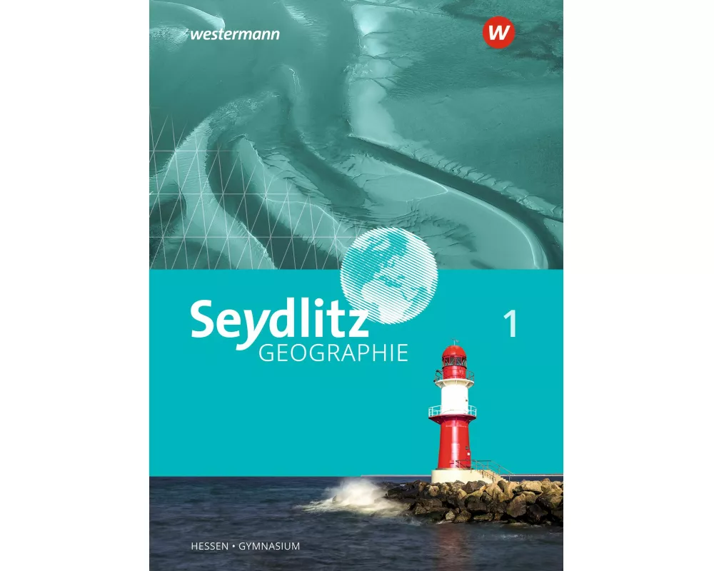 Seydlitz Geographie - Ausgabe 2019 für Gymnasien in Hessen