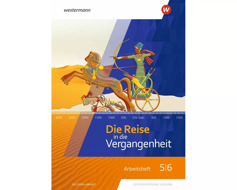 Die Reise in die Vergangenheit - Ausgabe 2020 für Sachsen-Anhalt