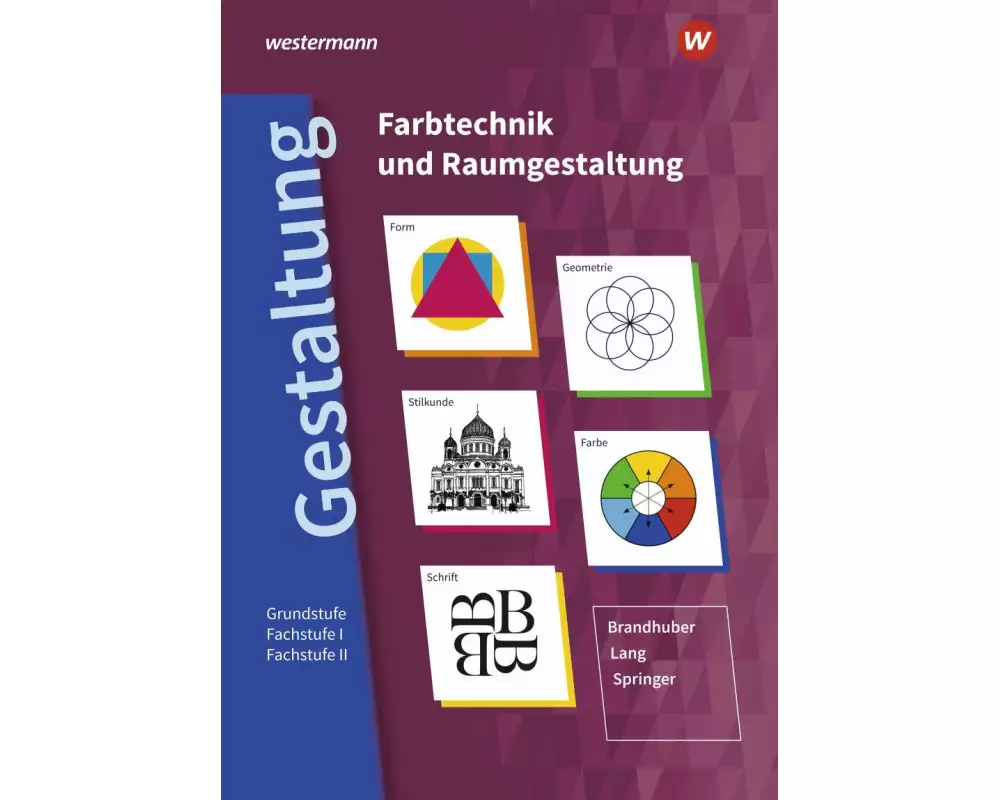 Gestaltung - Farbtechnik und Raumgestaltung