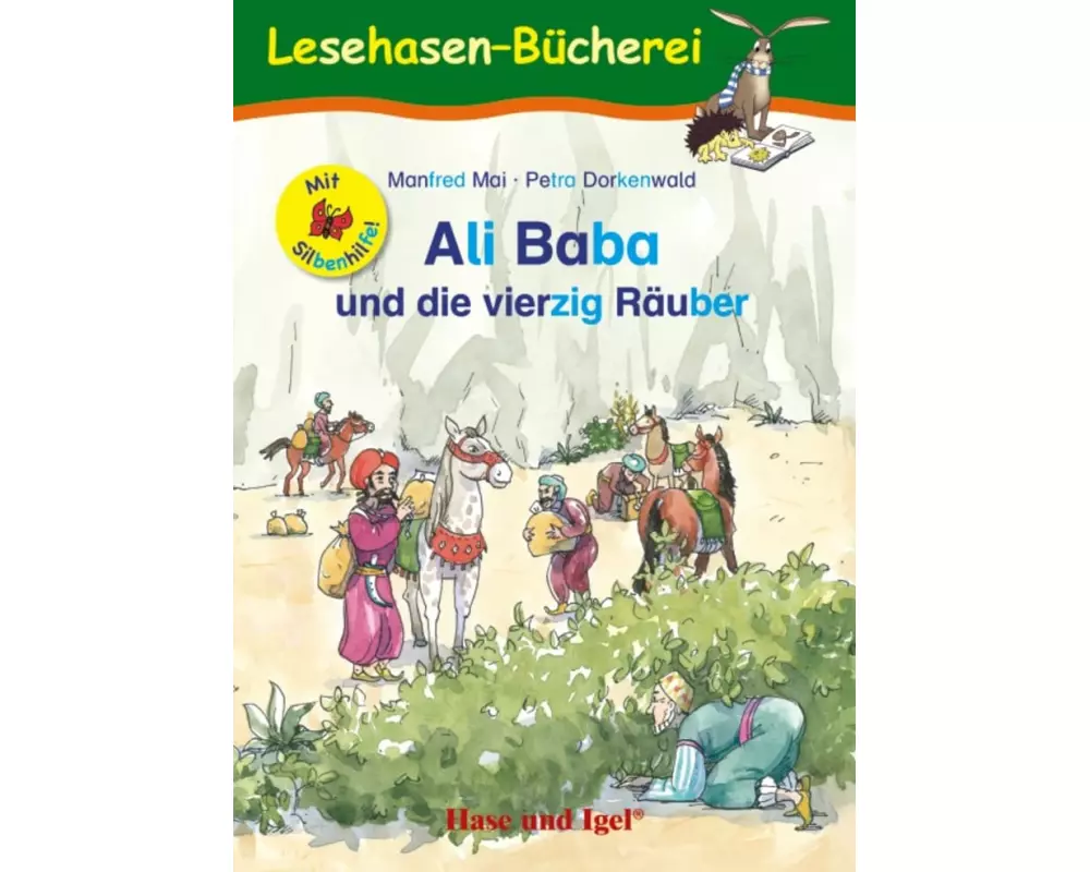 Ali Baba und die vierzig Räuber / Silbenhilfe. Schulausgabe
