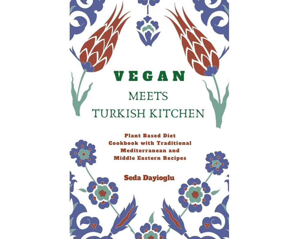 Vegan Meets Turkish Kitchen
