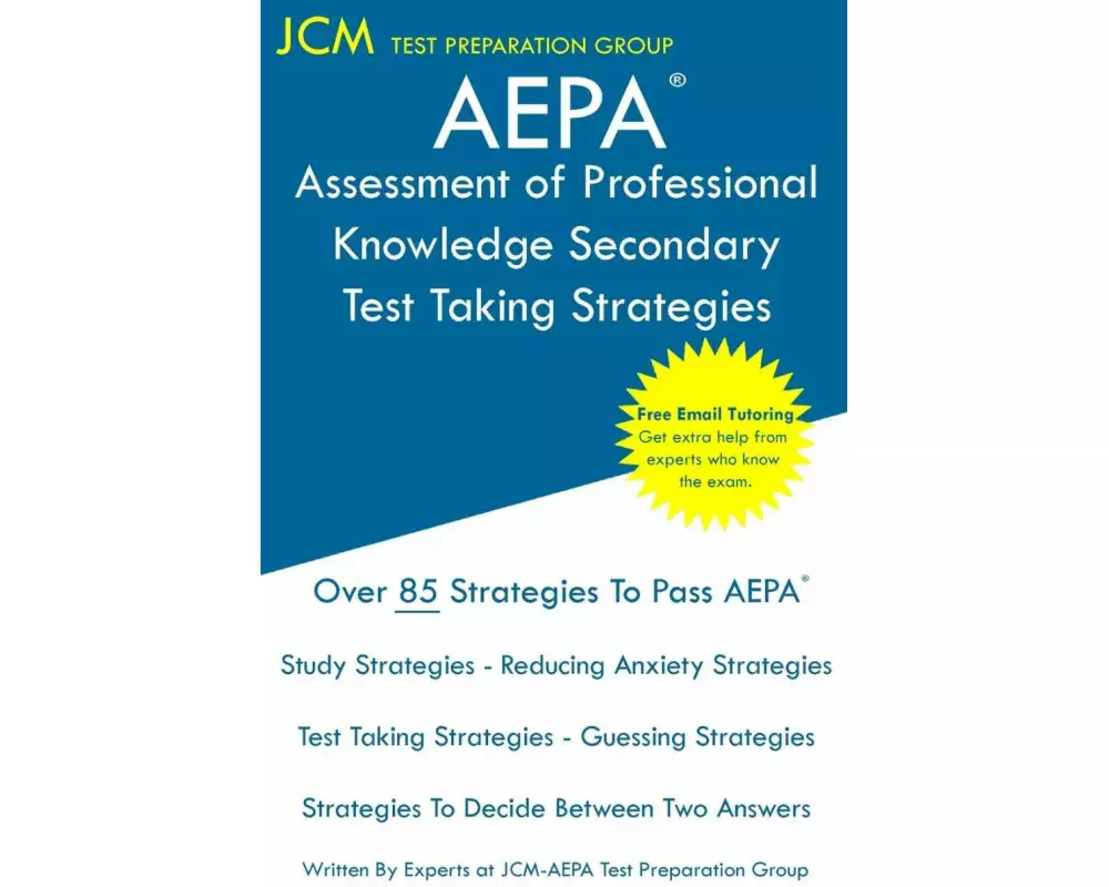 AEPA Assessment of Professional Knowledge Secondary - Test Taking Strategies