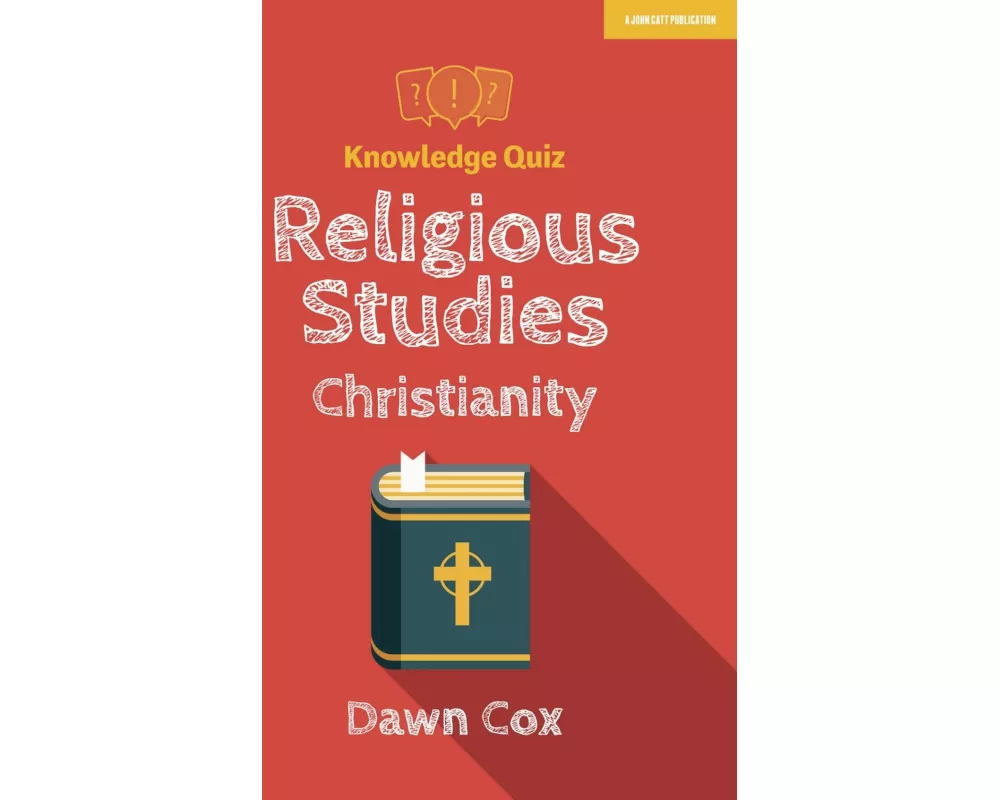 Knowledge Quiz: Religious Studies - Christianity