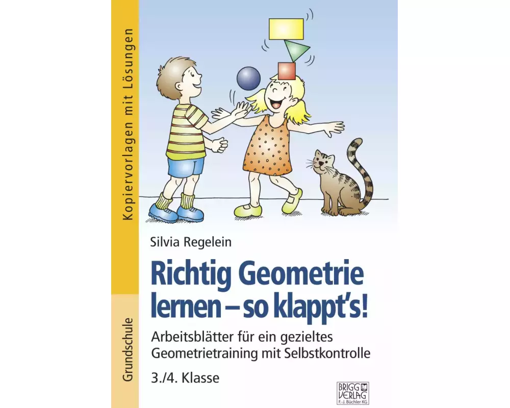 Richtig Geometrie lernen - so klappt's! 3./4. Klasse